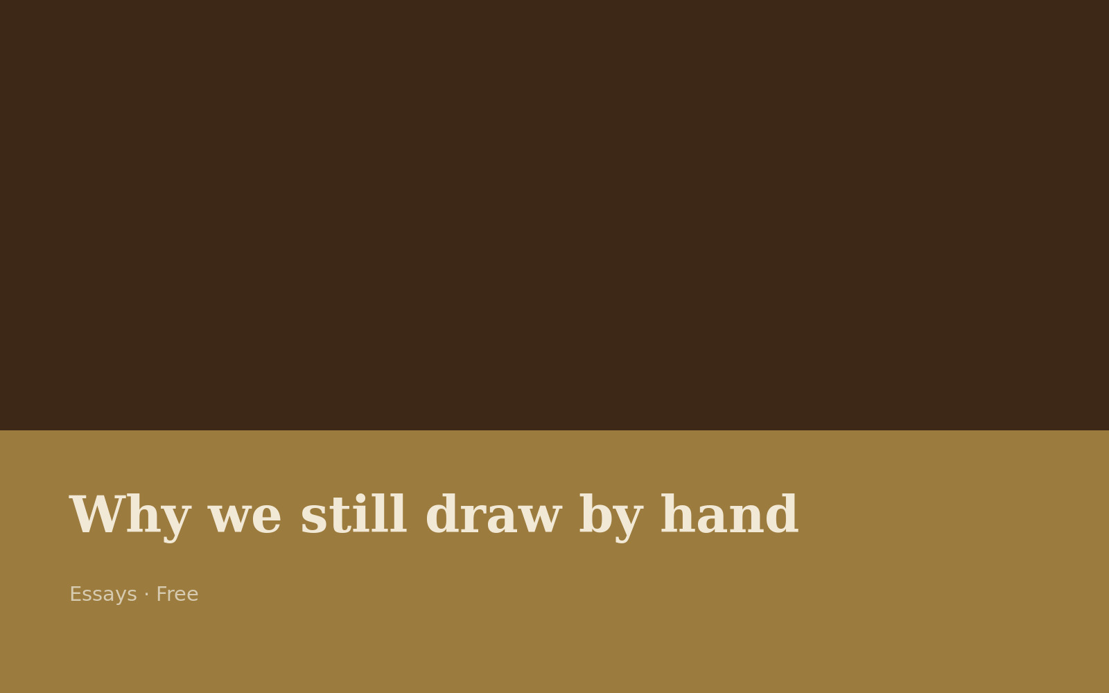 Why we still draw by hand